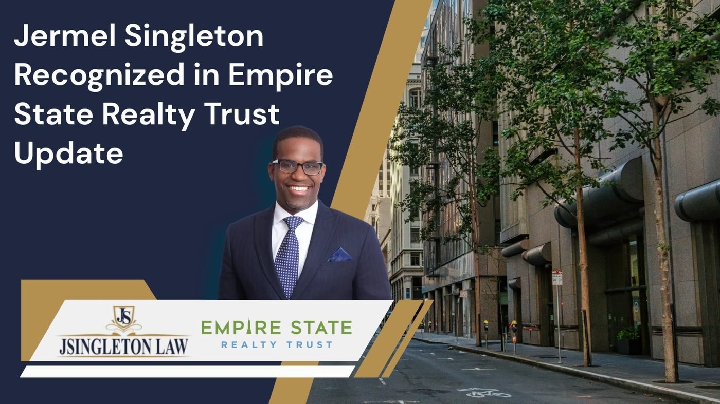 Jermel Singleton Included in Empire State Realty Trust’s Business Update